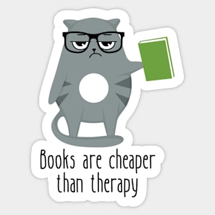 Books Are Cheaper Than Therapy Funny Cat Sticker